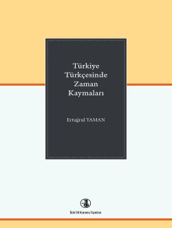 Türkiye Türkçesinde Zaman Kaymaları