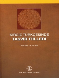 Kırgız Türkçesinde Tasvir Fiilleri