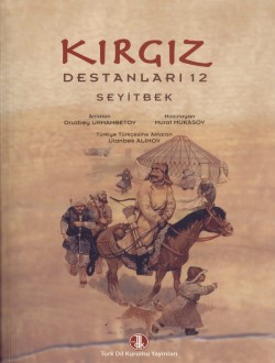Kırgız Destanları XII Seyitbek