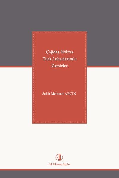 Çağdaş Sibirya Türk Lehçelerinde Zamirler