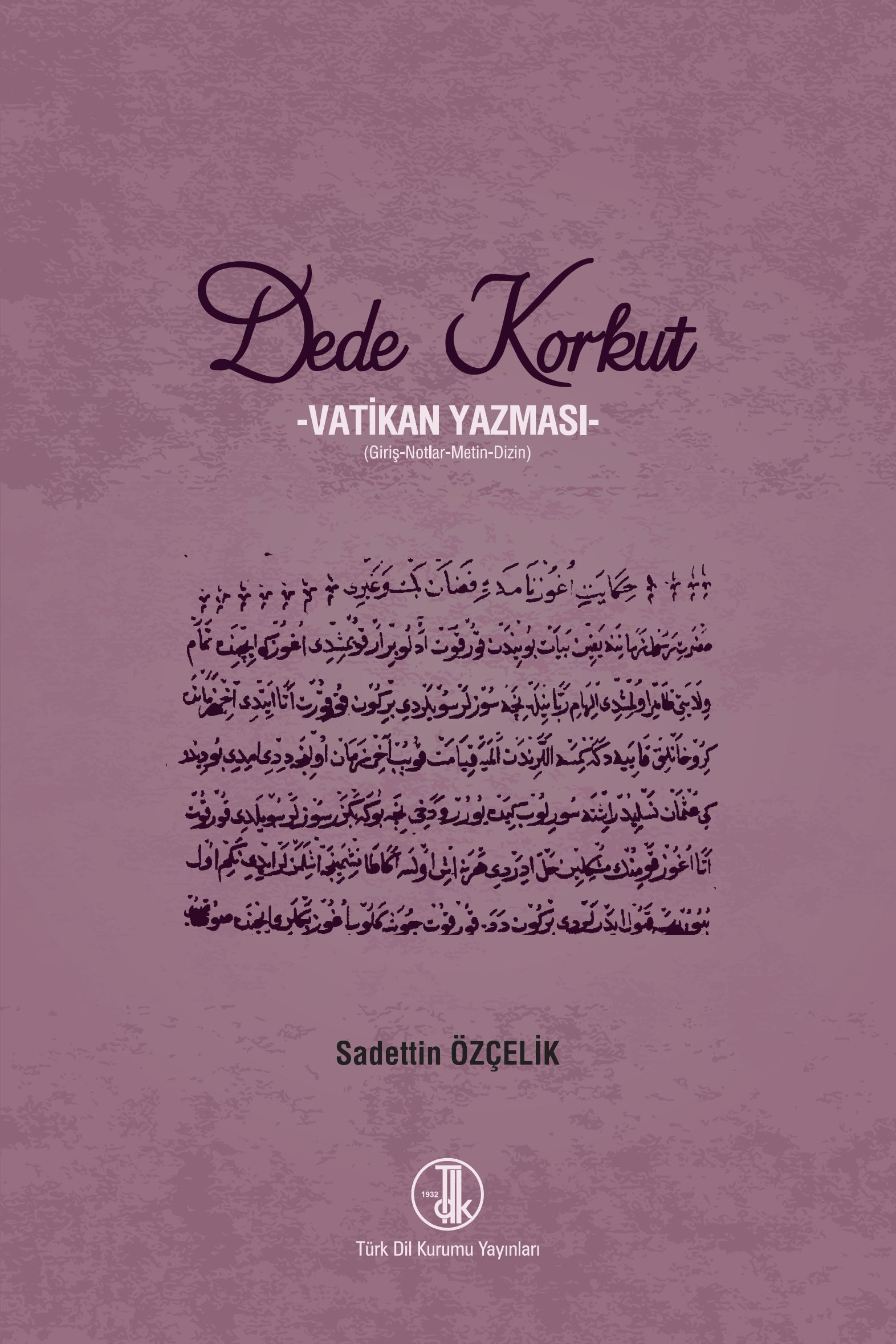 Dede Korkut Üzerine Yeni Notlar