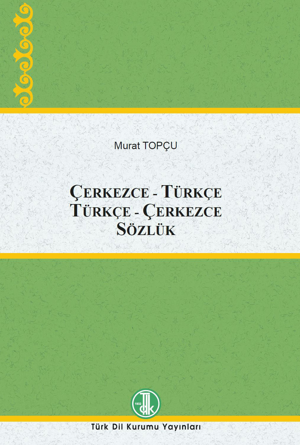 Çerkezce Türkçe Türkçe Çerkezce Sözlük