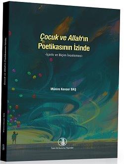 Çocuk ve Allah ın Poetikasının İzinde