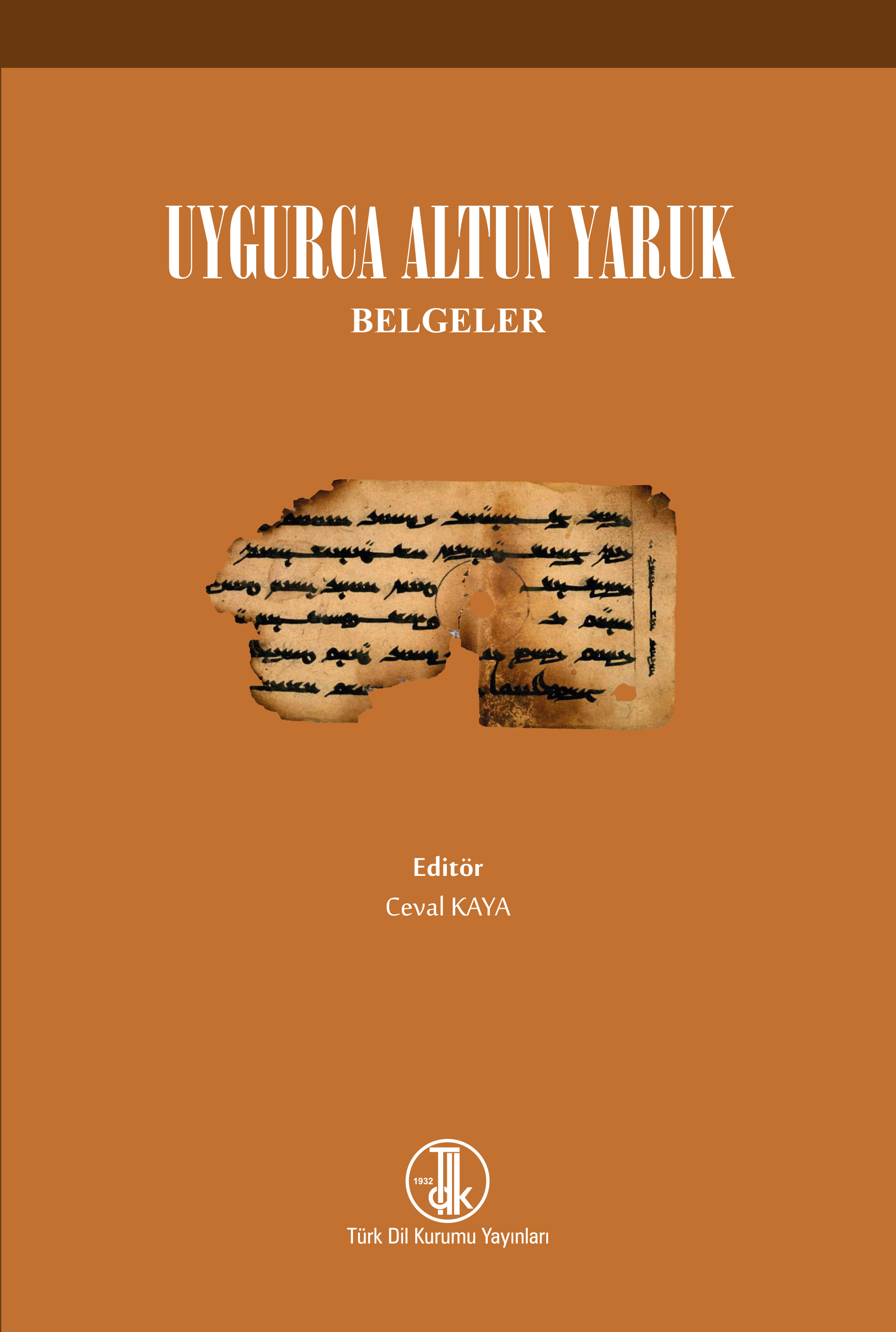 Uygurca Altun Yaruk Belgeler