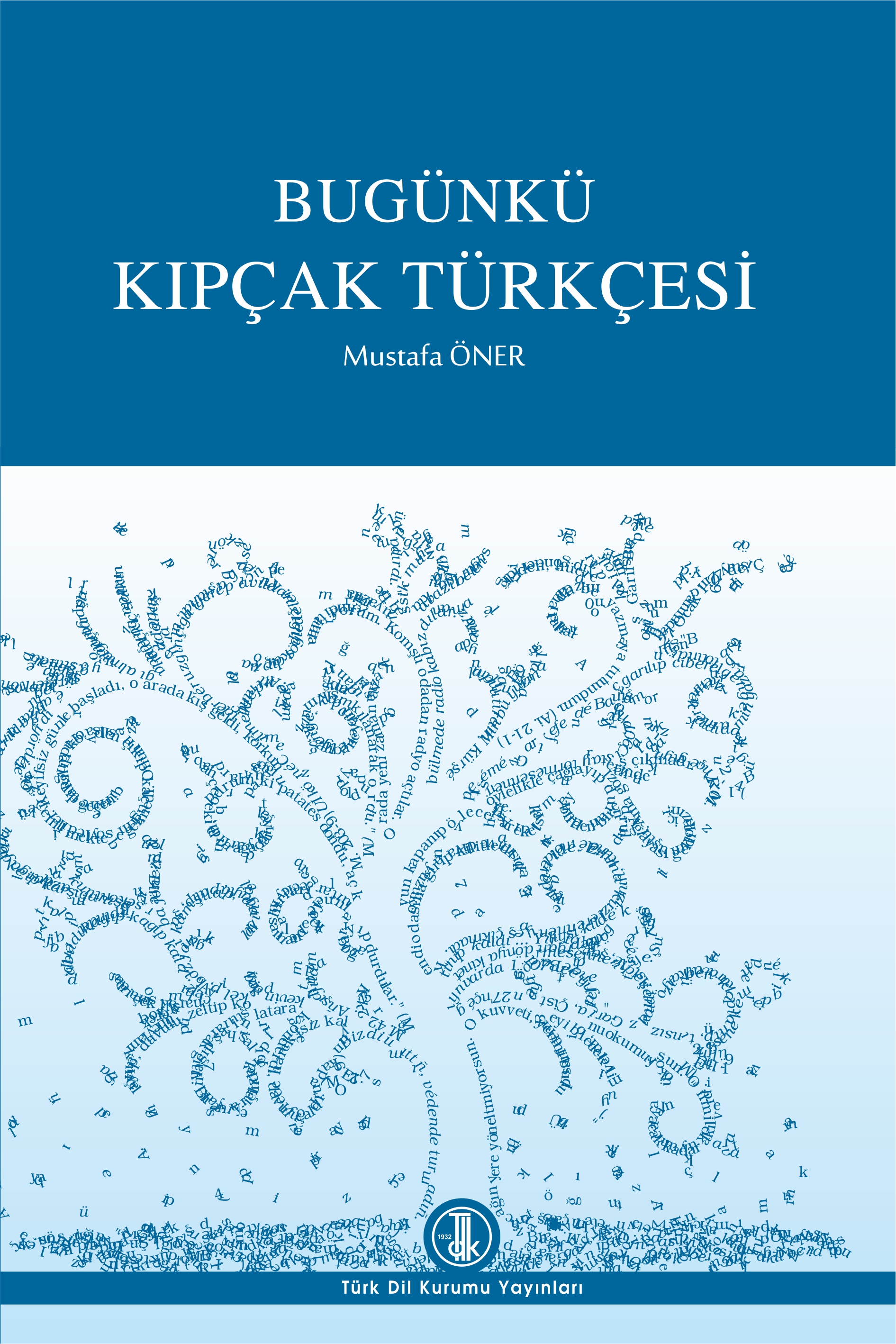 Bugünkü Kıpçak Türkçesi