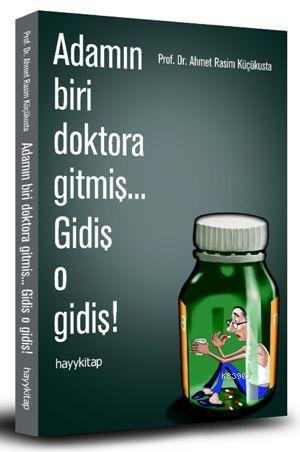 Adamın Biri Doktora Gitmiş Gidiş O Gidiş