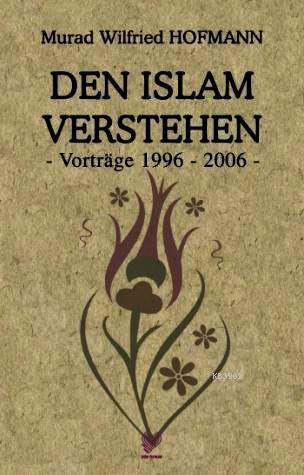 Den Islam Verstehen Almanca Konferanslar