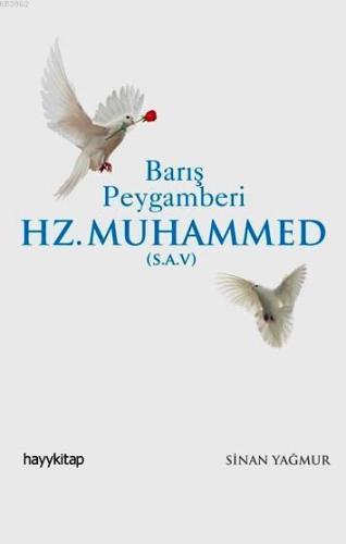 Barış Peygamberi Hz Muhammed S A V