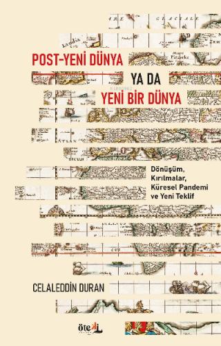 Post Yeni Dünya Ya Da Yeni Bir Dünya