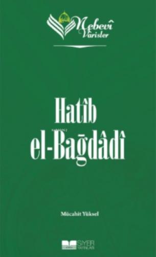 Hatip el Bağdadı Nebevi Varisler 46