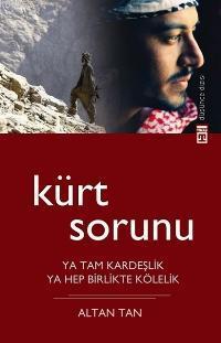 Kürt Sorunu ve Demokratik Çözüm Önerileri