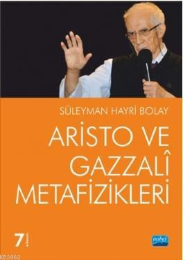 Aristo ve Gazzali Metafizikleri