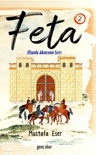 Feta 2 Efsunlu Akıncının Sırrı