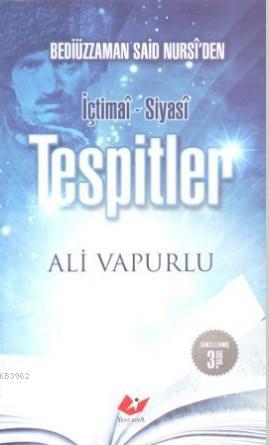 Bediüzzaman Said Nursi nin Manevi Şahsiyeti