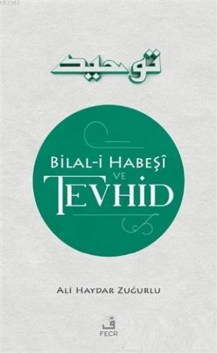 Bilal i Habes i ve Tevhid