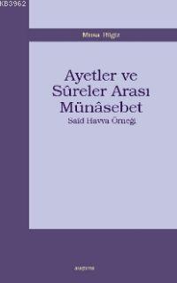 Ayetler ve Sûreler Arası Münasebet Saîd Havva Örneği