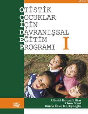Otistik Çocuklar İçin Davranışsal Eğitim Programı Formları