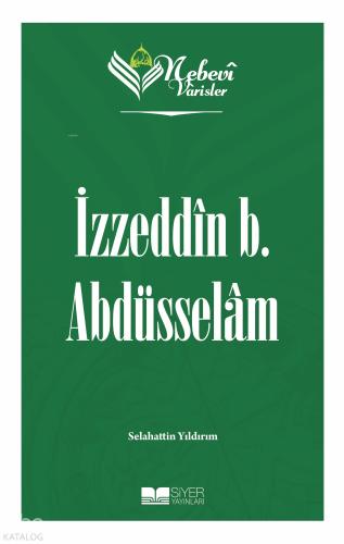 İzzeddin b Abdüsselam Nebevi Varisler