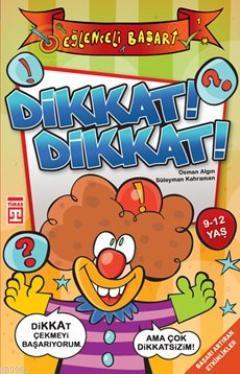 Dikkat Dikkat
