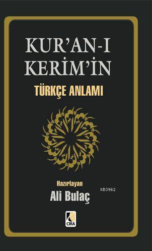 Kur an ı Kerim in Türkçe Anlamı
