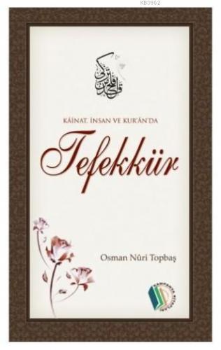 Kainat İnsan ve Kuran da Tefekkür