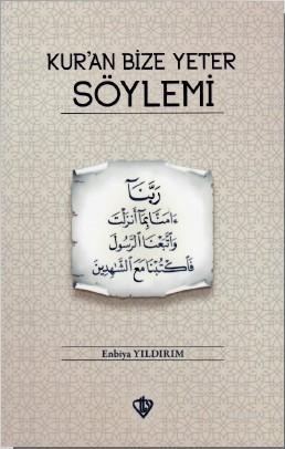Hadislere Gerek Yok Söylemi