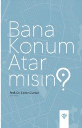 Bana Konum Atar Mısın