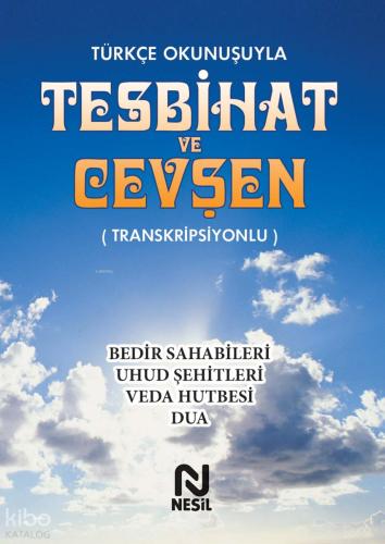 Türkçe Okunuşuyla Tesbihat ve Cevşen Transkripsiyonlu