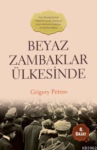 Beyaz Zambaklar Ülkesinde Bir Milletin Uyanışı