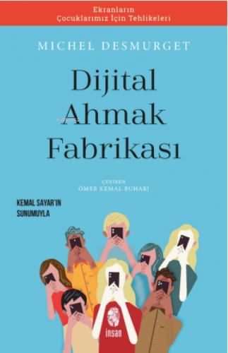 Okutun Dijital Ahmaklığa Son Vermek İçin