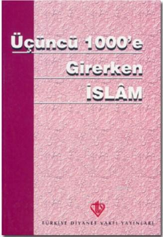 Üçüncü 1000 e Girerken İslam