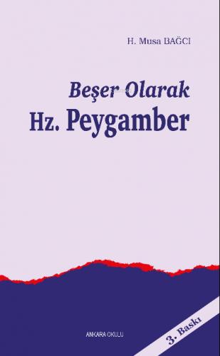 Beşer Olarak Hz Peygamber
