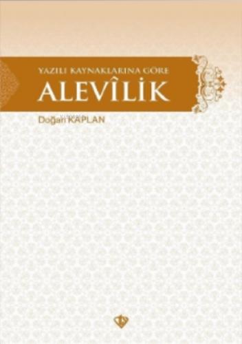 Yazılı Kaynaklarına Göre Alevilik