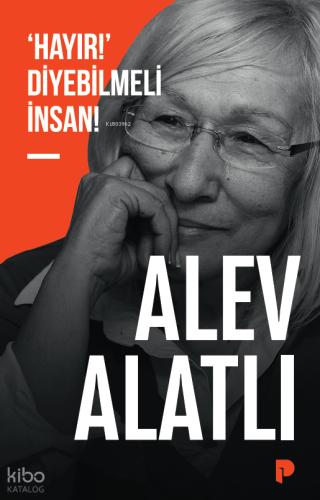 Hayır Diyebilmeli İnsan