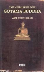 Pali Metinlerine Göre Gotama Buddha