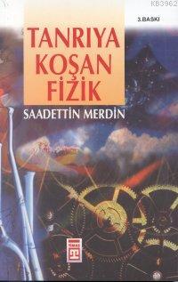 Tanrıya Koşan Fizik