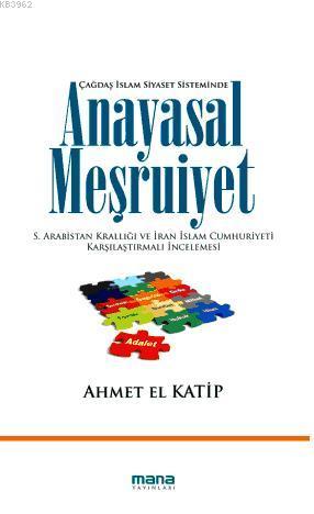 Çağdaş İslam Siyaset Sisteminde Anayasal Meşruiyet