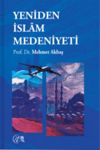 Yeniden İslam Medeniyeti