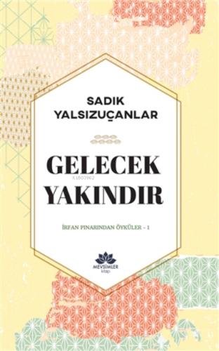 Gelecek Yakındır