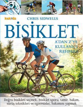 Bisiklet A dan Z ye Kullanıcı Rehberi