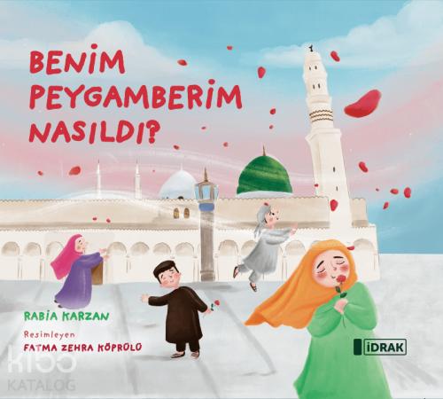 Benim Peygamberim Nasıldı