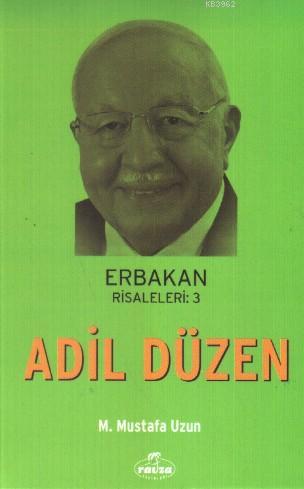 Erbakan Risaleleri 3 Adil Düzen