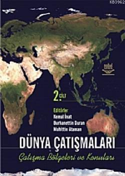 Dünya Çatışmaları Çatışma Bölgeleri Konuları Cilt 2