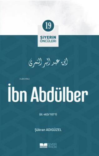 İbn Abdülber Siyerin Öncüleri 19