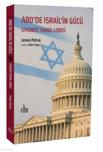 ABD de İsrail in Gücü Siyonist İsrail Lobisi