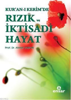 Kur an ı Kerim de Rızık ve İktisadi Hayat Ahmet Coşkun 20 İndirim