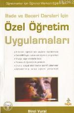 İfade ve Beceri Dersleri İçin Özel Öğretim Uygulamaları