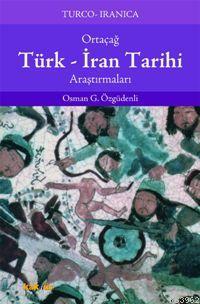 Ortaçağ da Türkler Moğollar İranlılar