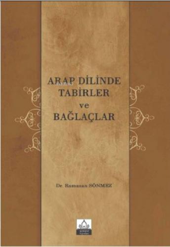 Arap Dilinde Tabirler ve Bağlaçlar