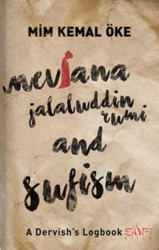 Mevlana Jalaluddin Rumi And Sufism